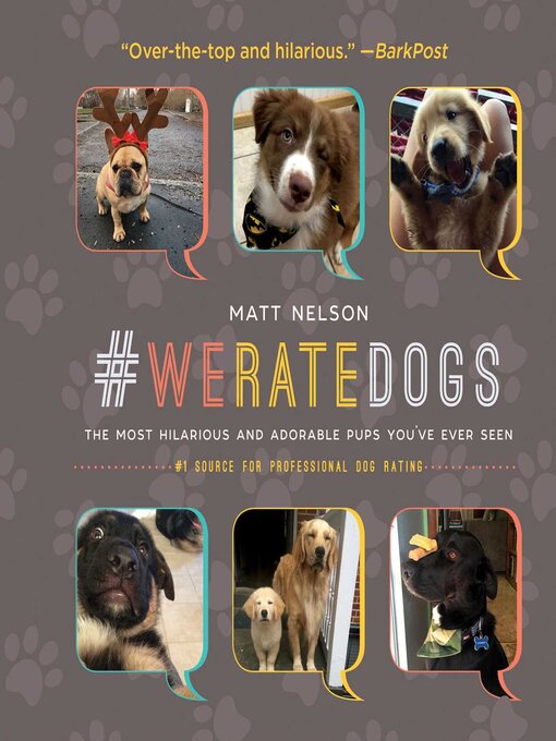 Title details for #WeRateDogs by Matt Nelson - Wait list